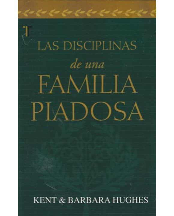 Disciplinas de una familia piadosa