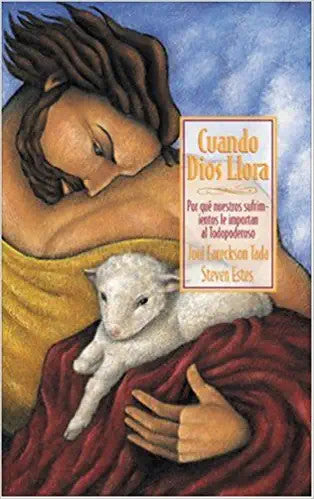 Cuando Dios llora