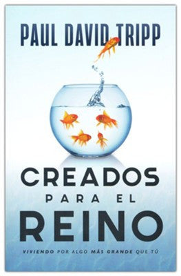 Creados para el reino