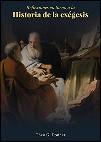 Reflexiones en torno a la historia de la Exegesis