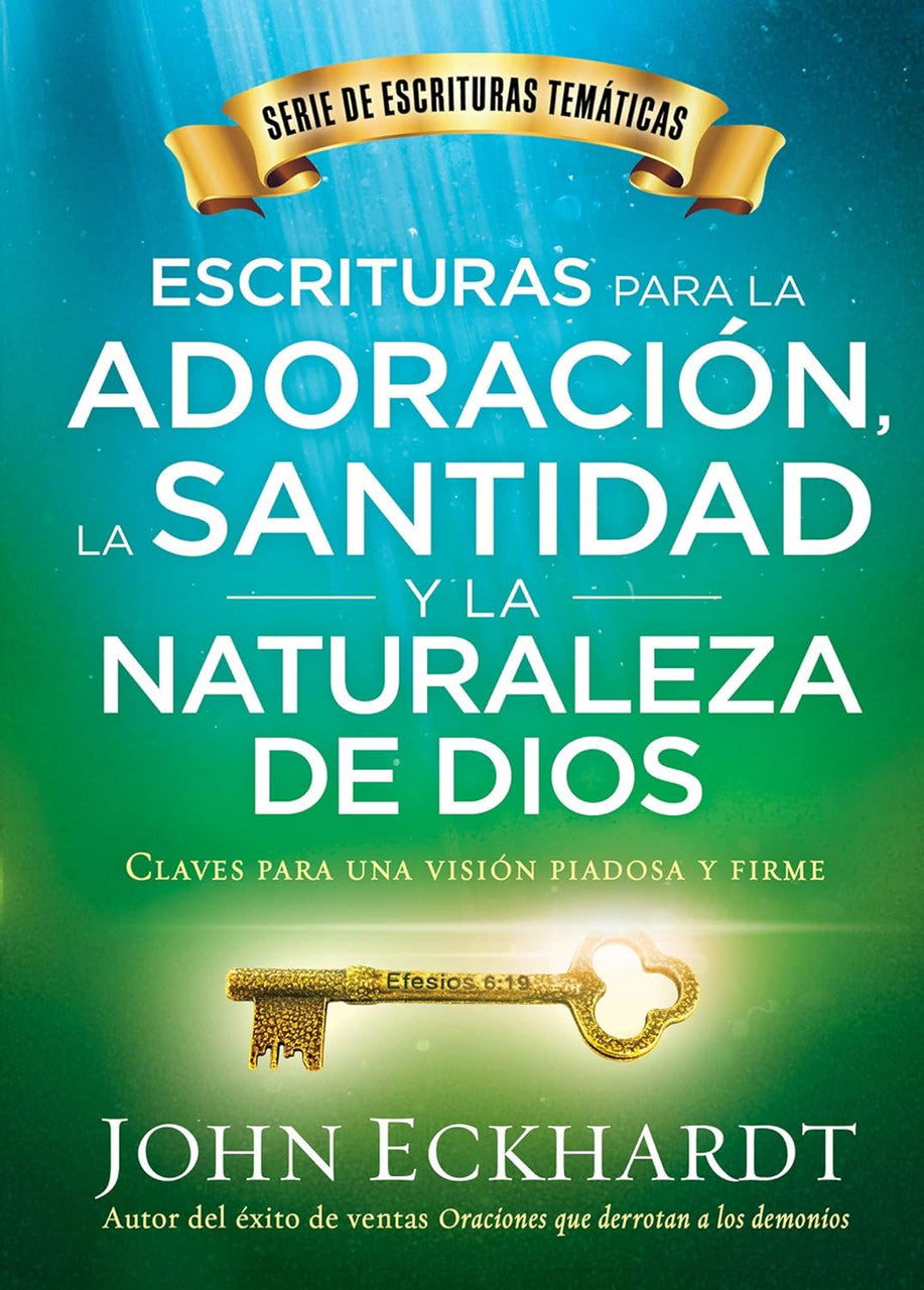 Escrituras Para La Adoracion, La Santidad y La Naturaleza de Dios