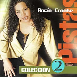 Rocio Crooke Vol.2  (Pistas)