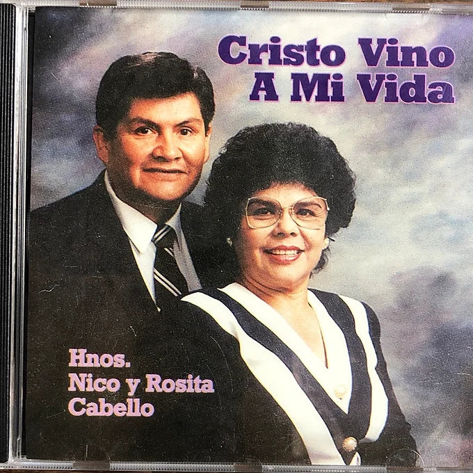 Cristo vino a mi vida - Nico y Rosita Cabello