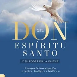 El don del Espiritu Santo y su poder en la iglesia