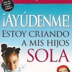 Ayudenme  estoy criando a mis hijos sola