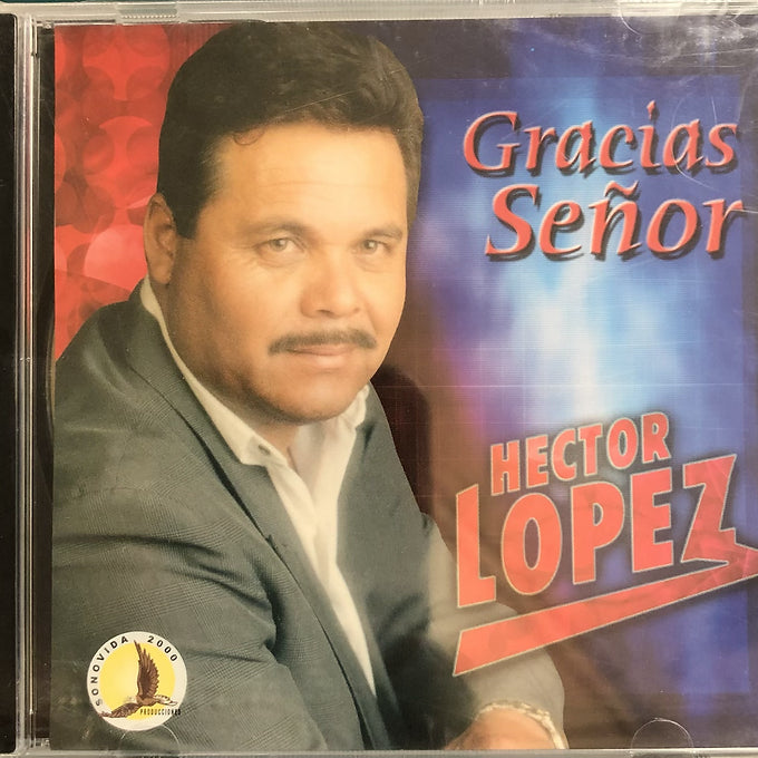 Gracias Señor  | Hector Lopez