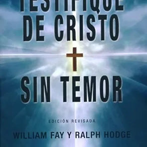 Testifique de Cristo sin temor