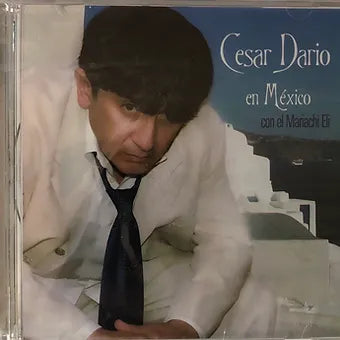 Cesar Dario en México | Cesar Dario