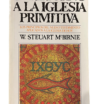 Retorno a la Iglesia primitiva