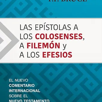 Epistolas a los Colosenses, a Filemon, y a los Efesios - NCINT