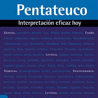 Pentateuco: Interpretacion eficaz hoy