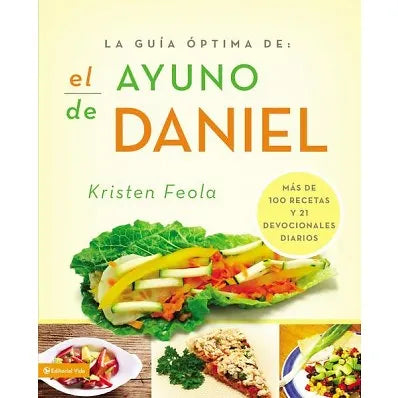 Guia optima para el ayuno de Daniel