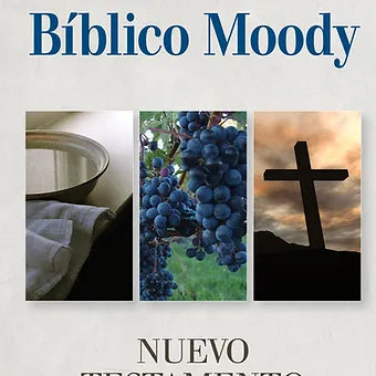 Comentario Biblico Moody: Nuevo Testamento