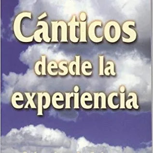Canticos desde la experiencia