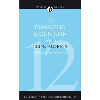 Evangelio segun Juan  Vol. 2
