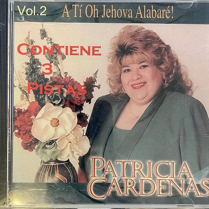 A Ti Oh Jehova Alabare | Patricia Cardenas