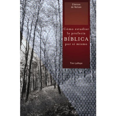 Como estudiar la profecia Biblica por sí mismo