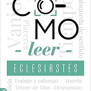 Como leer Eclesiastes