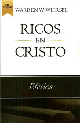 Ricos En Cristo Efesios