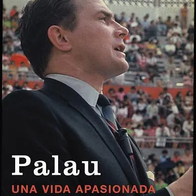 Palau: La autobiografia de Luis Palau