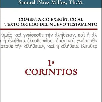 Comentario exegetico al texto griego del Nuevo Testamento - 1 Corintios