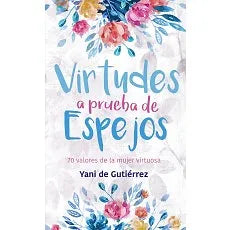 Virtudes a prueba de espejos