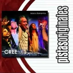 Cree, todo es posible (Pistas)