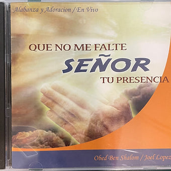 Que no me falte Señor tu presencia | Obed Ben Shalom