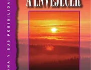 Aprendiendo a envejecer