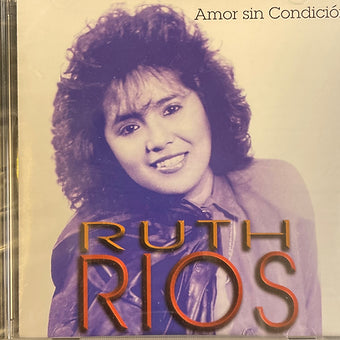 Amor sin condición | Ruth Rios