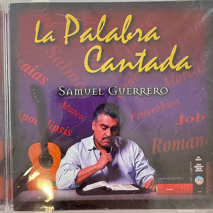La Palabra Cantada | Samuel Guerrero