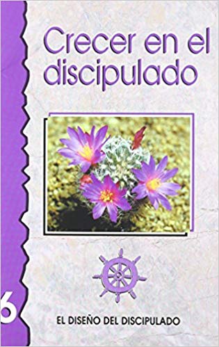 Crecer en el discipulado #6