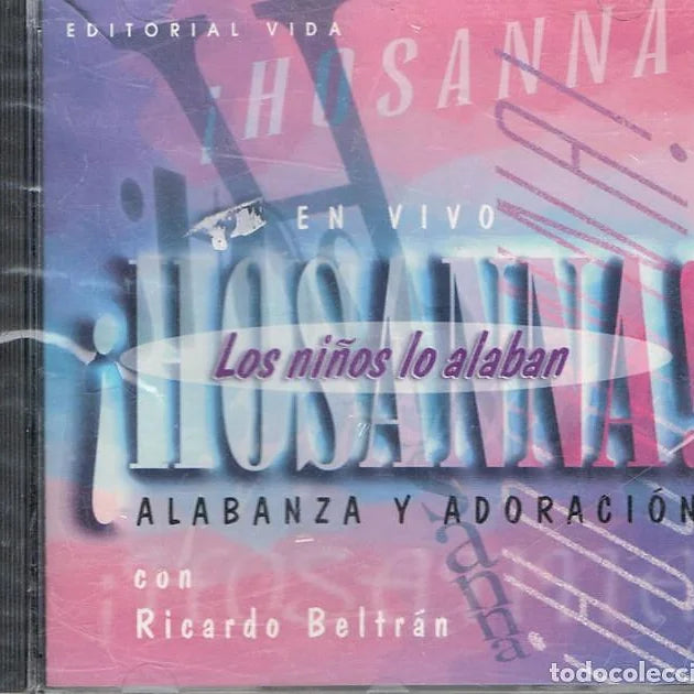 Hosanna  Los ninos lo alaban | Ricardo Beltran