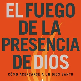 Fuego de la presencia de Dios