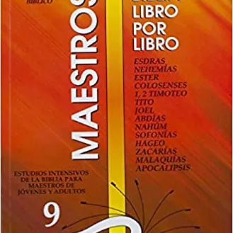 Libro 9: Esdras, Neh., Ester, Col., 1,2 Tim., Tito, Joel, Nahum, Abd., Sof., Hag