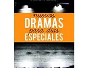 Nuevos dramas para dias especiales
