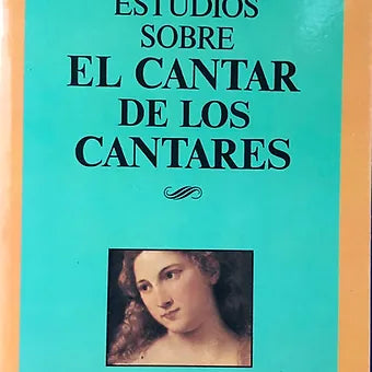 Estudios sobre El Cantar de los Cantares