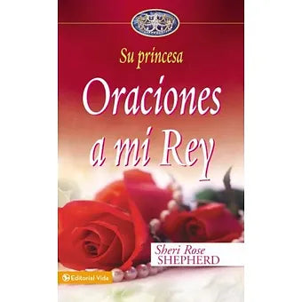 Oraciones a mi Rey