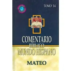 Comentario Biblico Mundo Hispano Tomo 14 - Mateo