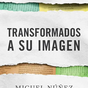 Transformados a su imagen