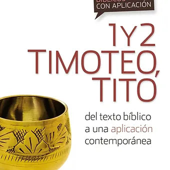 Comentario biblico con aplicacion NVI 1 y 2 Timoteo, Tito,  Tapa Rustica
