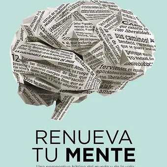 Renueva tu mente