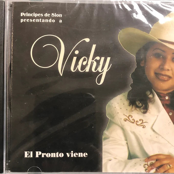 El pronto viene - Vicky