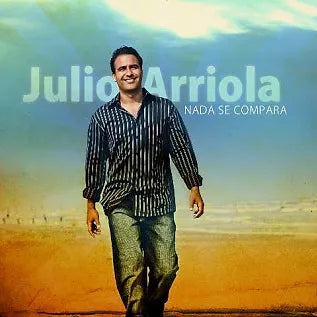 Nada se compara  | Julio Arriola