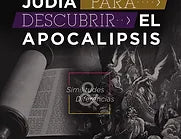 Conocer la Apocaliptica judia para descubrir el Apocalipsis