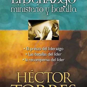 Liderazgo: Ministerio y batalla