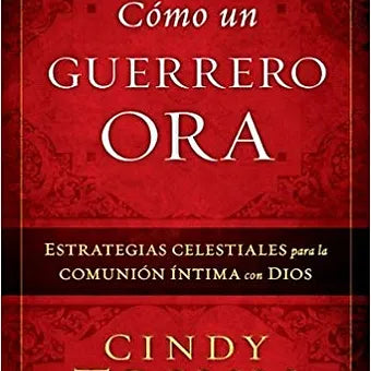 Como un guerrero ora