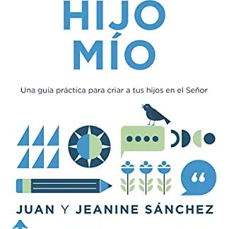 Oye, hijo mio