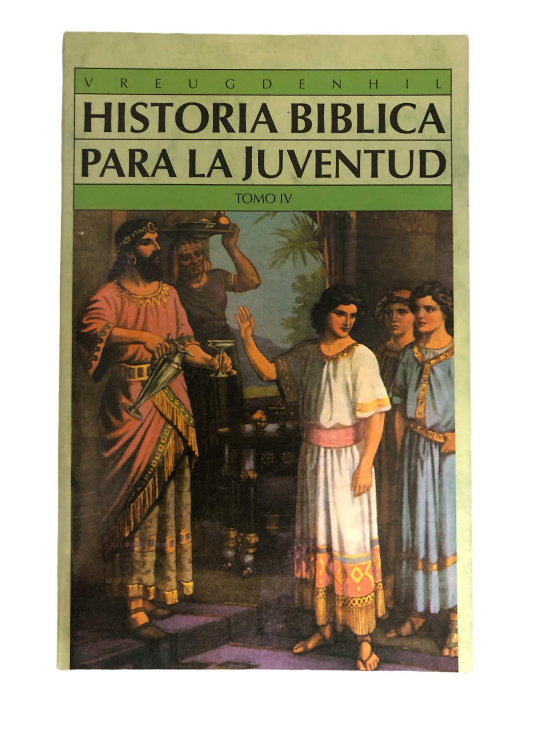 Historia biblica para la juventud Tomo 4