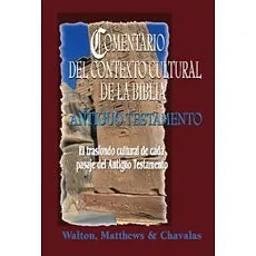Comentario del contexto cultural. Antiguo Testamento.